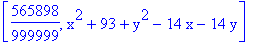 [565898/999999, x^2+93+y^2-14*x-14*y]